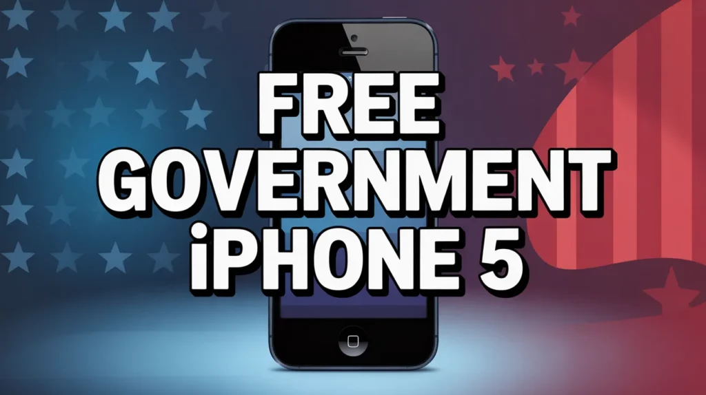 Free Government iPhone 5