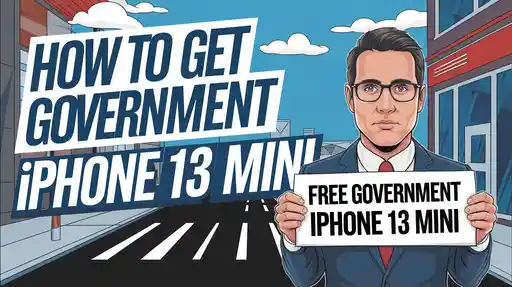 How to Get Free Government iPhone 13 Mini