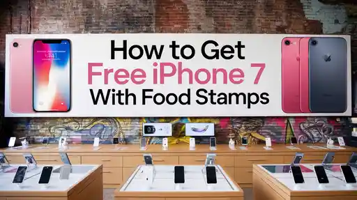 Free iPhone 7 With Food Stamps