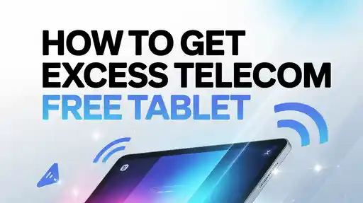 How To Get Excess Telecom Free Tablet