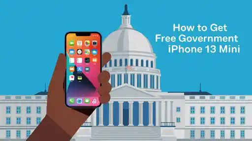 Free Government iPhone 13 Mini